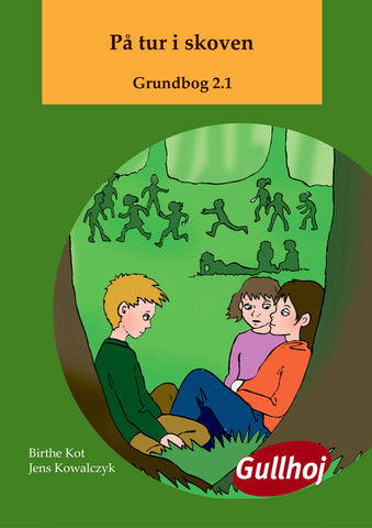 På tur i skoven - Grundbog 2.1