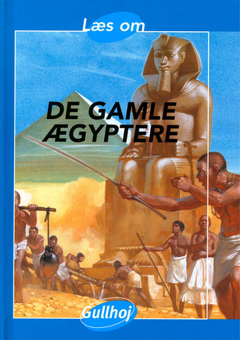 Læs om de gamle ægyptere